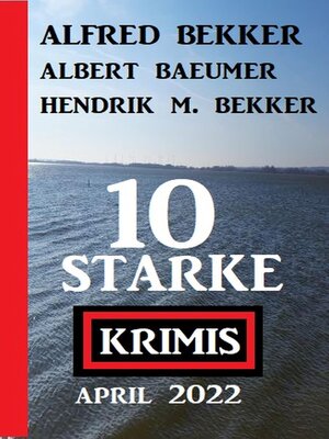 cover image of 10 starke Krimis April 2022